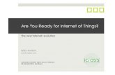 Are You Ready for Internet of Things?