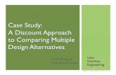 Case Study: A Discount Approach to Comparing Multiple Design Alternatives
