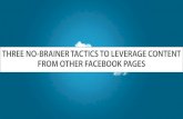 Three No-Brainer Tactics to Leverage Content from Other Facebook Pages