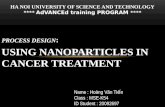 Process design.cancer treatment using nanoparticles. ppt