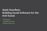 Webstock 2010 - Stack Overflow: Building Social Software for the Anti-Social