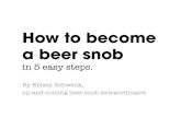 How to become a beer snob in 5 easy steps