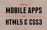 Designing Mobile Apps with HTML5 & CSS3