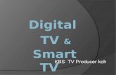 Digital tv & smart tv
