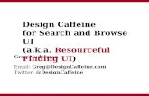 Design Caffeine For Search and Browse UI IASummit2010