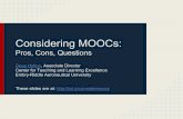 Considering MOOCs: Pros, Cons, Questions