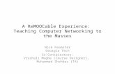 A ReMOOCable Experience: Teaching Networking to the Masses