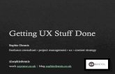 Getting UX Stuff Done - UX Bristol 2013