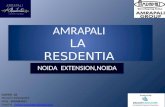 AMRAPALI LA RESDENTIA NOIDA - 2,3,4 BHK Booking @ 9910061017