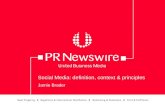 PR Newswire - Social Media: definition, context & principles