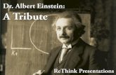 Dr. Albert Einstein: A Tribute