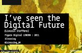 I've seen the Digital Future... (Paul Doleman, Figaro Digital March 2011)