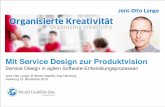 Mit Service Design zur Produktvision (Slides are mainly English)