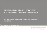 Branding Strategy: A customer centric approach by Pranesh Misra