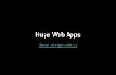 Huge web apps web expo 2013