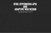 HTML Hypermedia APIs and Adaptive Web Design - RuPy