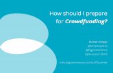 How should I prepare for Crowdfunding? Presented by Bigcommerce for UPSummit 2014