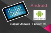 Android a better OS