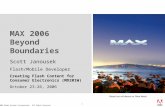 Adobe MAX 2006 - Creating Flash Content for Consumer Electronics