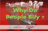 Why Do People Buy ?