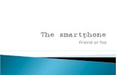 Smart phone presentation