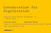 Conservation for Digitisation