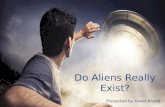 Do Aliens Really Exist? (English Grammar and Comprehension Presentation IBA)