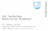 Can Technology 'Democratize' Academia?