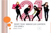 Why you should listen to 2 ne1