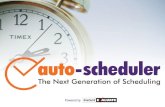The Auto-Scheduler: The Next Generation of Scheduling