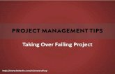 Project Management Tips -  Taking Over Failing Projects