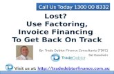 Lost?  Use Factoring, Invoice Financing To Get Back On Track