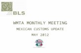 WMTA MONTHLY MEETING MEXICAN CUSTOMS UPDATE MAY 2012.