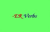 -ER Verbs. To conjugate an –ER verb there are TWO STEPS STEP 1: take off the -ER VerbSTEM comer com- beberbeb- leer leerle-