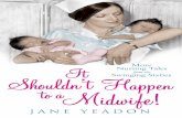 It Shouldn't Happen to a Midwife by Jane Yeadon