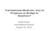 Andy Grove's Slides on Translational Medicine