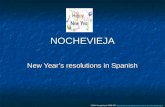 NOCHEVIEJA New Years resolutions in Spanish ©MFL Sunderland 2008 MC //.