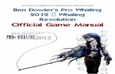 Ben Dowler's Pro Whaling 2012 - Whaling Revolution Manual