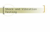 Mechanical Shock and Vibration Testing