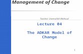04 Mgt of Change-The Adkar Model 04