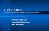 February, 20011 CYCLADES An Open Collaborative Virtual Archive Environment Umberto Straccia straccia@iei.pi.cnr.it IEI-CNR (Italy)