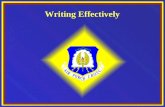Writing Effectively. Chapter 2, Lesson 2 Overview How can you make your writing effective and powerful?How can you make your writing effective and powerful?