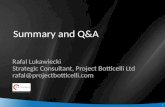 1 1 Summary and Q&A Rafal Lukawiecki Strategic Consultant, Project Botticelli Ltd rafal@projectbotticelli.com.