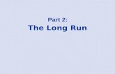The Long Run Part 2:. Chapter 3 An Overview of Long-Run Economic Growth Charles I. Jones.