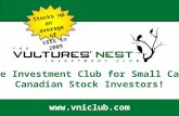 February 11, 2009 1 The Investment Club for Small Cap Canadian Stock Investors!  Stocks up an average of 181% in 2009.