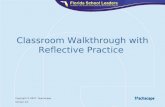 Copyright © 2007. Teachscape Version 2.0 Classroom Walkthrough with Reflective Practice.