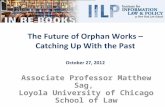 Associate Professor Matthew Sag, Loyola University of Chicago School of Law Slides available at .