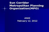 Sun Corridor Metropolitan Planning Organization(MPO) ASHE February 12, 2012.