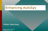 Enhancing AutoSys Copyright, 2003 © P Dominey pdominey@dominey.biz Peter Dominey.