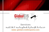 Global Credit Information Services خدمات الإئتمان المعلوماتية العالمية www. global-creditreports.com.
